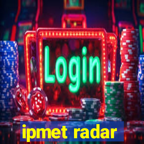 ipmet radar